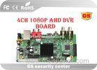 OEM 4 Channel AHD CCTV DVR Mainboard For Chrome / Firefox Browsers