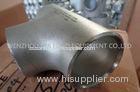 304L ASTM A403 Alloy Or Stainless Steel Pipe Fittings Welded / 22mm Equal Tee