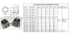 Metric threaded Steel Fused sight windows