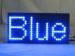 Blue Tube Light LED Module Screen High Refresh Frequency For Characters Display