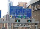 Low Consumption LED Lane Control Signs Free Standing For Driving Signs