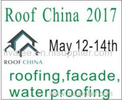 The 7th China Roof Exhibition 2017