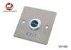 Access Control Touchless Exit Button With 304 Stainless Steel Plate 0.18kg Weight