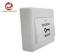88*88mm Door Exit Push Button with Fireproof PVC Backbox 100 thousand tested