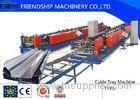 7.5KW Hydraulic Decoiler Roll Forming Machines For 0.7mm - 1.5mm Thickness Cable Tray