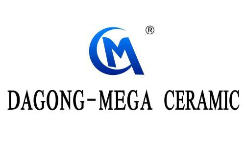 DAGONG-MEGA CERAMIC