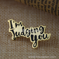 Custom Lapel Pins for I'm Judging You