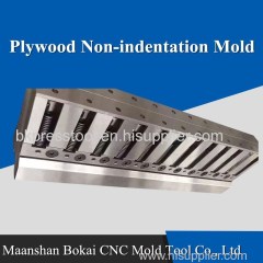 Plywood Non-indentation Mould Die