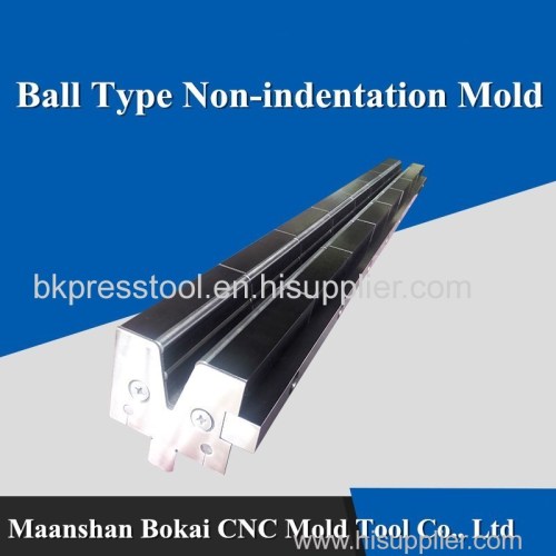 Ball Type Non-indentation Press Brake Mold