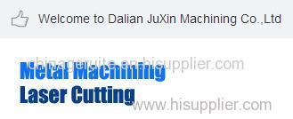 Dalian JuXin machinery processing co. LTD