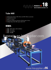 Tube mill (pipe welding machine)
