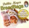 Debbie Meyer Bread Bags