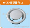 CRP Round Type Exhaust Air Vent