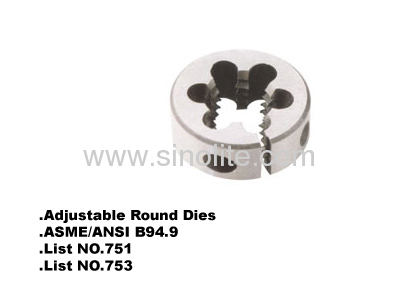 Adjustable round dies list no.751