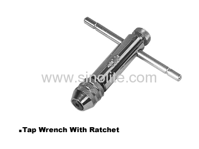 Tap wrenches with ratchet 
