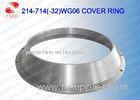 Turbine Cover Ring For Marine Turbocharger Parts R214 / 254 / 304 / 354 / 454 / 564 / 714-32 WG06