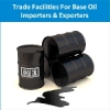 Get Trade Finance Facilities for Base Oil Importers & Exporters