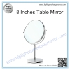 8 Inches Table Mirror