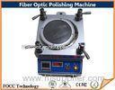 Corner Pressure Fiber Optic Polishing Machine , Single And Multiple Fiber