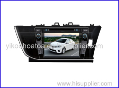 Right side Toyota 2014 New COROLLA car dvd player/car gps navigation/car radio for sale