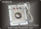 IP65 Kiosk Trackball Pointing Device with 43MM Stainless Steel Trackball