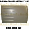 Pickup Truck Roof Panel For D-MAX 4-Doors 2002-2007 OEM 8-93290-859-1