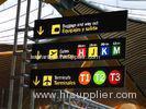 High Intensity Airport Information Signs With 10 Years Long Life Span