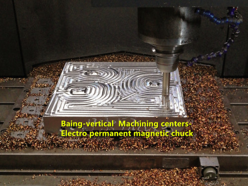 Electro permanent magnetic chuck for vertical  Machining center