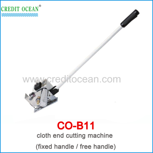 CREDIT OCEAN cloth end cutting machine with fixed handle / free handle