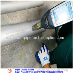 DUPLEX SS ASTM A790 UNS S32205 EFW PIPE