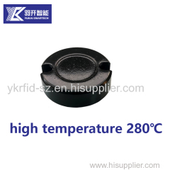 280 Degreed Celsius Long Time UHF RFID High Temperature Anti-metal Tag For Asset Management